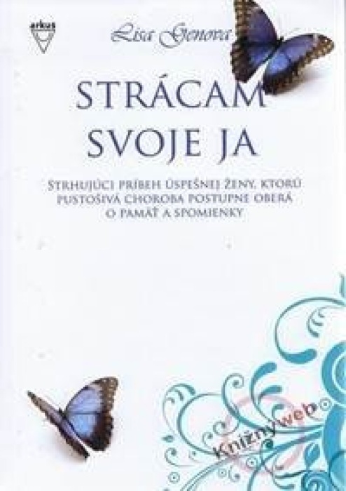 Lisa Genova - Strácam svoje ja